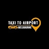 Taxi to Airport Melbourne
