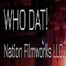 WHO DAT! Nation Filmworks LLC.