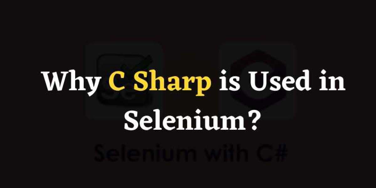Why C Sharp is Used in Selenium?