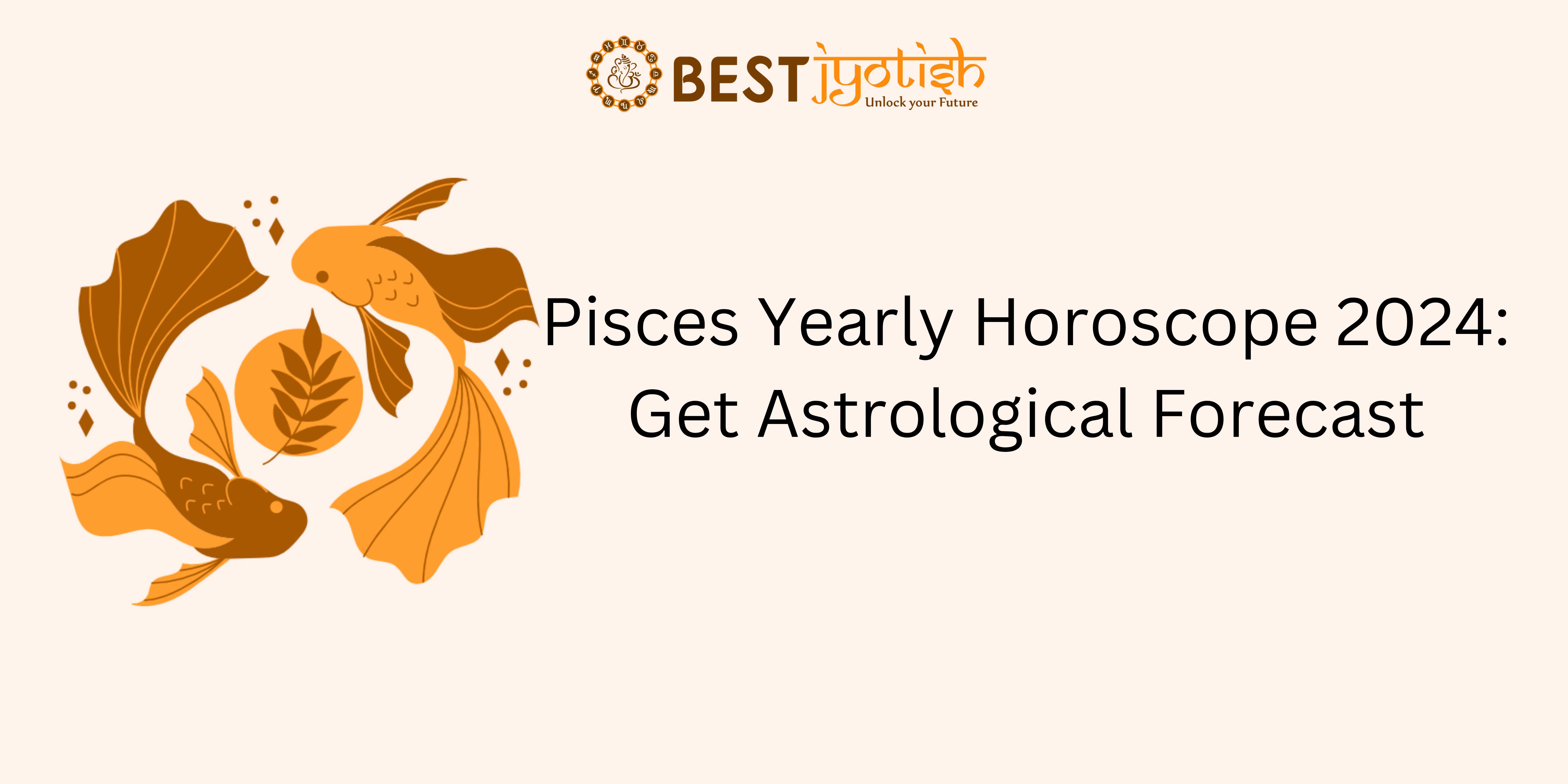 Pisces yearly horoscope 2024 Find What Astrology